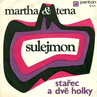 Martha A Tena Elefteriadu - Sulejmon / Stařec A Dvě Holky - SP / Vinyl