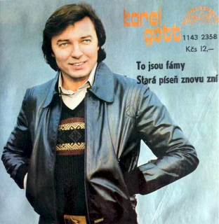 Karel Gott - To Jsou Fámy / Stará Píseň Znovu Zní - SP / Vinyl