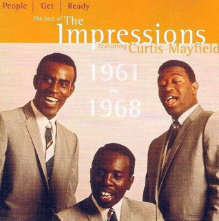 The Impressions Featuring Curtis Mayfield - People Get Ready (The Best Of The Impressions 1961-1968) - CD