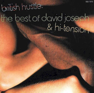 David Joseph & Hi-Tension - British Hustle: The Best Of David Joseph & Hi-Tension - CD