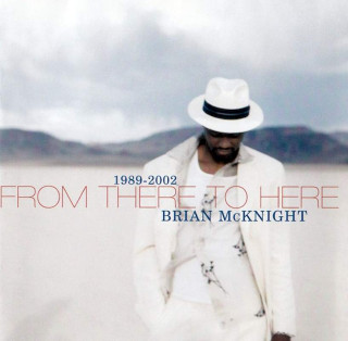 Brian McKnight - 1989-2002 From There To Here - CD