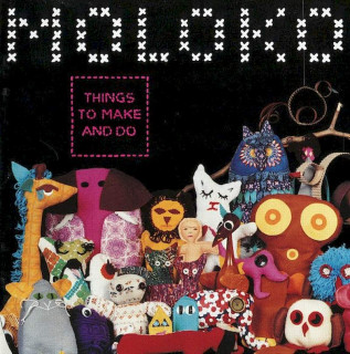 Moloko - Things To Make And Do - CD
