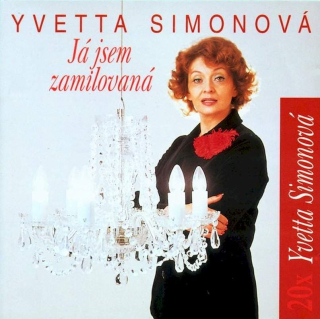 Yvetta Simonová - 20x Yvetta Simonová (Já Jsem Zamilovaná) - CD