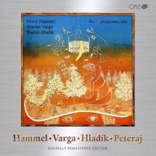 Pavol Hammel • Marián Varga • Radim Hladík • Kamil Peteraj - Na II. Programe Sna - CD