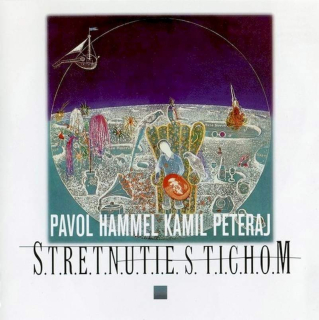 Pavol Hammel A Kamil Peteraj - Stretnutie S Tichom - CD