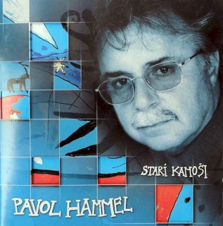 Pavol Hammel - Starí Kamoši - CD