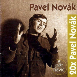 Pavel Novák - 20× Pavel Novák (A Pět Navíc) - CD