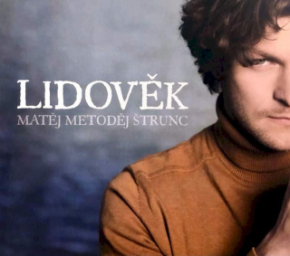 Matěj Štrunc - Lidověk - CD