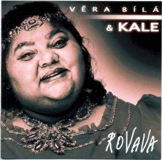 Věra Bílá & Kale - Rovava - CD