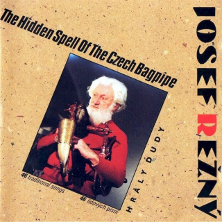 Josef Režný - The Hidden Spell Of The Czech Bagpipe - CD