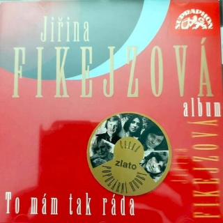 Jiřina Fikejzová - To Mám Tak Ráda - CD