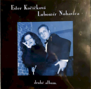 Ester Kočičková A Luboš Nohavica - Druhé Album - CD