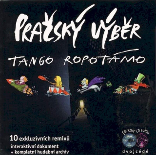 Pražský Výběr - Tango Ropotámo - CD
