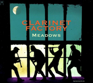 Clarinet Factory - Meadows - CD
