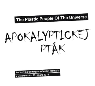 The Plastic People Of The Universe - Apokalyptickej Pták - CD