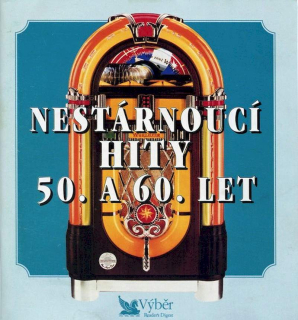 Various - Nestárnoucí Hity 50. A 60. Let - CD