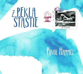 Pavol Hammel - Z Pekla Šťastie - CD