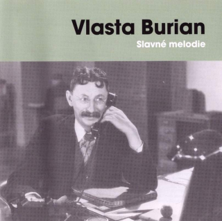 Vlasta Burian - Slavné Melodie - CD