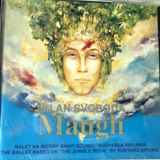 Milan Svoboda - Mauglí Ballet - CD