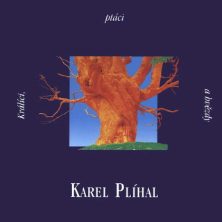Karel Plíhal - Králíci, Ptáci A Hvězdy - CD