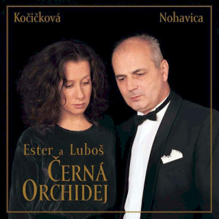 Ester Kočičková A Luboš Nohavica - Černá Orchidej - CD