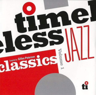 Gilles Peterson - Timeless Jazz Classics Volume 1 - CD