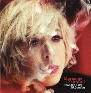 Marianne Faithfull - Give My Love To London - CD