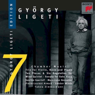 György Ligeti - Saschko Gawriloff · Marie Luise Neunecker · Pierre-Laurent Aimard · London Winds · Tabea Zimmermann - Chamber Music: Trio For Violin, Horn And Piano · Ten Pieces & Six Bagatelles For Wind Quintet · Sonata For Solo Viola - CD