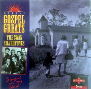 The Swan Silvertones - Singin' In My Soul - CD