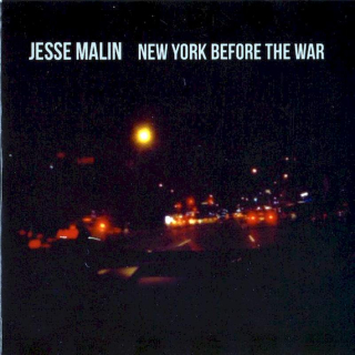 Jesse Malin - New York Before The War - CD