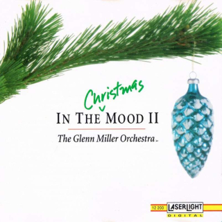 The Glenn Miller Orchestra - In The Christmas Mood II - CD