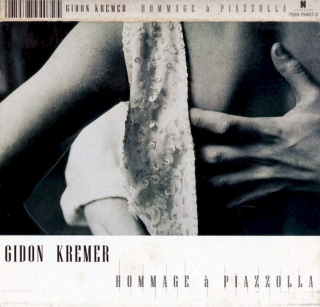 Gidon Kremer • Astor Piazzolla - Hommage ? Piazzolla - CD