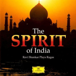 Ravi Shankar - The Spirit Of India - Ravi Shankar Plays Ragas - CD