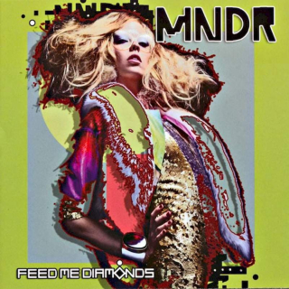 MNDR - Feed Me Diamonds - CD