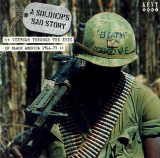 Various - A Soldier's Sad Story (Vietnam Through The Eyes Of Black America 1966-73) - CD