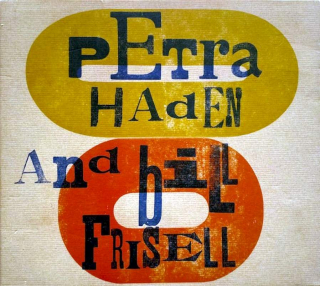 Petra Haden And Bill Frisell - Petra Haden And Bill Frisell - CD