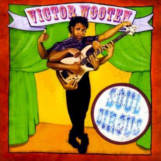 Victor Wooten - Soul Circus - CD