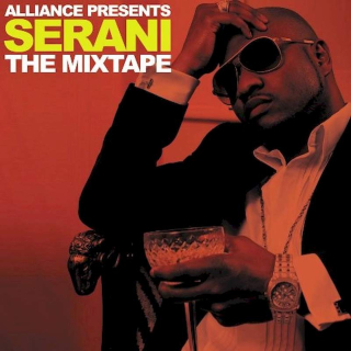 Serani - Alliance Presents Serani The Mixtape - CD