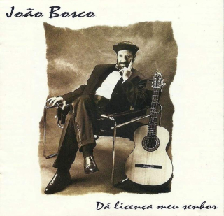 Jo?o Bosco - Dá Licença Meu Senhor - CD