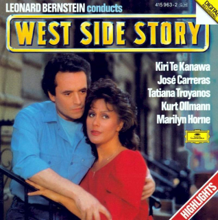 Leonard Bernstein - Kiri Te Kanawa, José Carreras, Tatiana Troyanos, Kurt Ollmann, Marilyn Horne - West Side Story [Highlights] - CD