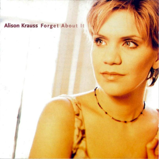 Alison Krauss - Forget About It - CD