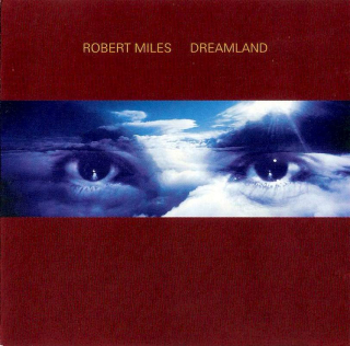 Robert Miles - Dreamland - CD