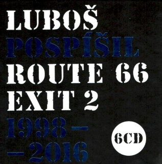 Luboš Pospíšil - Route 66 - Exit 2 (1998 - 2016) - CD