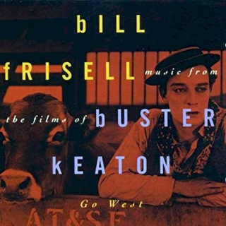 Bill Frisell - Music For The Films Of Buster Keaton (Go West) - CD