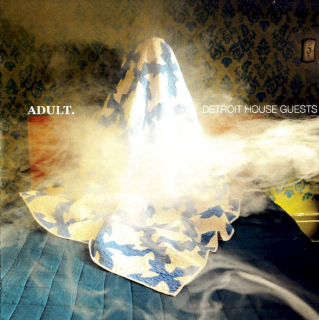 ADULT. - Detroit House Guests - CD