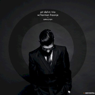 Pit Dahm Trio w/ Harmen Fraanje - Omicron - CD