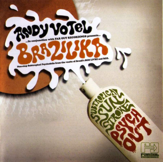 Andy Votel - Brazilika (AKA "Subtropical Sunstroke Psych-Out" Volume 1) - CD