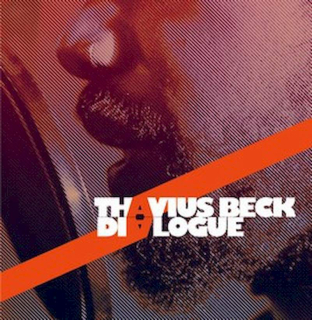 Thavius Beck - Dialogue - CD