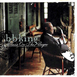 B.B. King - Blues On The Bayou - CD