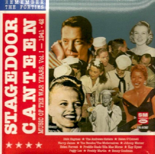 Various - Stagedoor Canteen: Music Of The War Years, Vol. I - CD